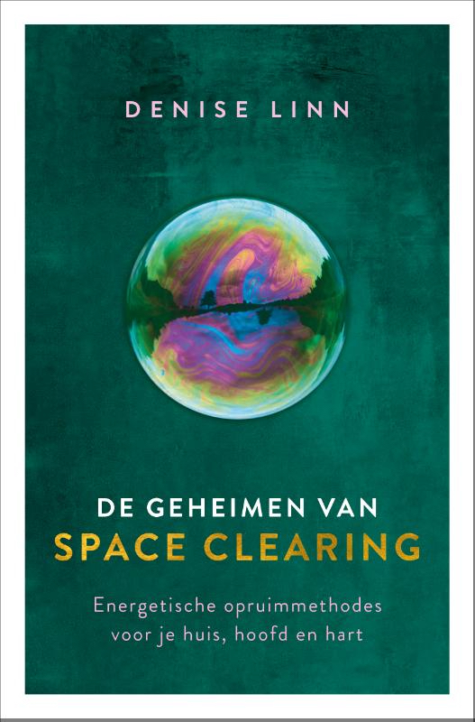 De geheimen van space clearing - Spiritueel & Spiritualiteit - Spiritueelboek.nl